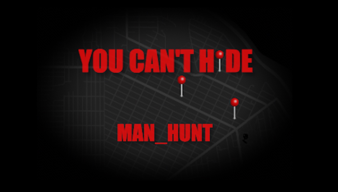 MAN_HUNT — multiplayer location-tracking game